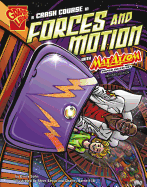 'A Crash Course in Forces and Motion with Max Axiom, Super Scientist'