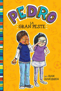 La gran peste (Pedro en espa├â┬▒ol) (Spanish Edition)