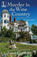 Murder in the Wine Country (A Kelly Jackson Mystery)