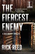 The Fiercest Enemy (A Jack Murphy Thriller)