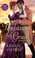 The Temptation of Grace: A Witty and Steamy Regency Romance (Gentlemen ...