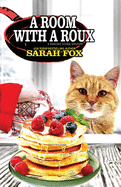 A Room with a Roux (A Pancake House Mystery)