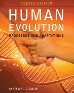 Human Evolution: Processes and Adaptations