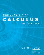 Fundamentals of Calculus for Teachers