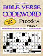 Bible Verse Codeword Puzzles Vol.1: 60 New Bible Verse Codeword Puzzles in Large Print Paperback