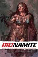 DIE!namite Vol. 1 (Die!Namite, 1)
