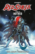 Red Sonja: Mother Volume 1