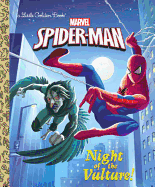 Night of the Vulture! (Marvel: Spider-Man) (Little Golden Book)