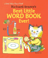 Richard Scarry's Best Little Word Book Ever! (Lit