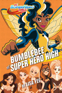 Bumblebee at Super Hero High (DC Super Hero Girls