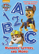 Numbers, Letters, and More! (PAW Patrol)