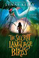 Secret Language of Birds, The