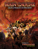 MAIN GAUCHE Grim & Perilous Supplement: Powered by Zweihander RPG