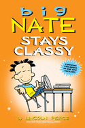 Big Nate Stays Classy (Big Nate (Andrews McMeel))
