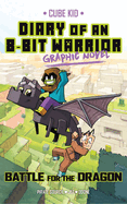 Diary of an 8-Bit Warrior Graphic Novel # 4: Battle for the Dragon