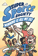 The Super Sports Society Vol. 2: Winning Is All We Do (Volume 2)
