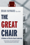The Great Chair: A Window on Effective Board Leadership
