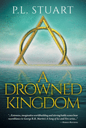 A Drowned Kingdom (The Drowned Kingdom Saga)