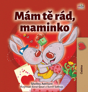 I Love My Mom (Czech Children's Book) (Czech Bedtime Collection) (Czech Edition)