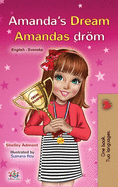 Amanda's Dream (English Swedish Bilingual Book for Kids) (English Swedish Bilingual Collection) (Swedish Edition)