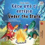 Under the Stars (Greek English Bilingual Kids Book) (Greek English Bilingual Collection) (Greek Edition)