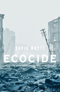 Ecocide: Kill the corporation before it kills us (Manchester University Press)