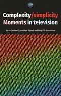Complexity / simplicity: Moments in television (The Television Series)
