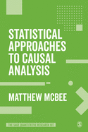 Statistical Approaches to Causal Analysis (The SAGE Quantitative Research Kit)