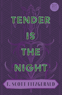 Tender is the Night: With the Introductory Essay 'The Jazz Age Literature of the Lost Generation' (Read & Co. Classics Edition)