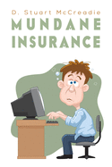 Mundane Insurance