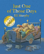 Just One of Those Days (A Bear Family Book)