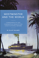 Westminster and the World: Commonwealth and Comparative Insights for Constitutional Reform