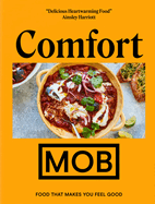 Comfort MOB: Food That Makes You Feel Good