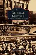 General Motors: : A Photographic History