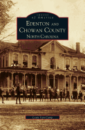 'Edenton and Chowan County, North Carolina'
