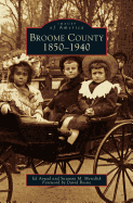 Broome County: : 1850-1940