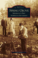 Spring Grove: Minnesota's First Norwegian Settlement