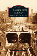 Cincinnati Subway: History of Rapid Transit