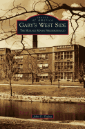 Gary's West Side: The Horace Mann Neighborhood