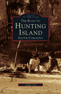 'Road to Hunting Island, South Carolina'