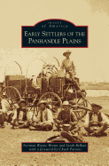 Early Settlers of the Panhandle Plains