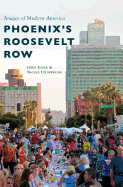 Phoenix's Roosevelt Row