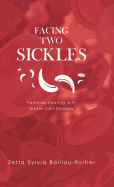 Facing Two Sickles: Families Dealing with Sickle-Cell Disease