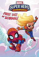 Captain Marvel First Day of School! (Marvel Super Hero Adventures Graphic Novels)