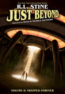 Just Beyond 8: Trapped Forever