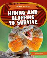 Hiding and Bluffing to Survive (Animal Survival)
