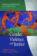 'Gender, Violence, and Justice'
