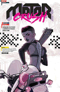 Motor Crush Volume 1 (Motor Crush, 1)