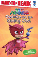 Owlette and the Giving Owl - PJ Masks