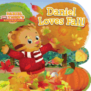 Daniel Loves Fall! (Daniel Tiger's Neighborhood)